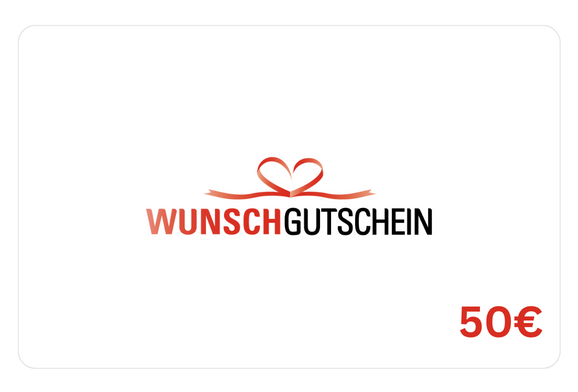 Wunschgutschein Gutschein 50 Euro Wunschgutschein Gutschein 50 Euro